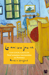 "La maison jaune" couverture du livre de Martin Gayfard